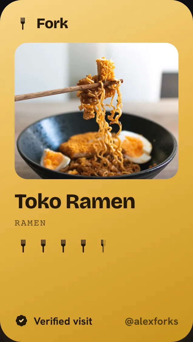 A Fork story card: Toko Ramen, 4.5 forks, a verified visit, on a gold background.